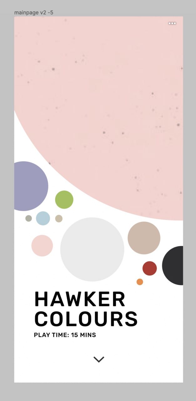 figma frame of the landing page: big speckled plate colours and the title hawker colours, play time 15 mins